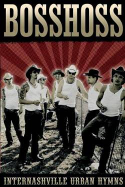 The Bosshoss : Internashville Urban Hymns (DVD)